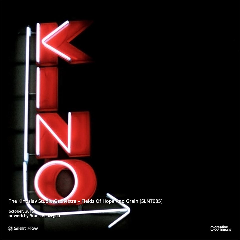 The Kinoslav Studio Orchestra – Fields Of Hope And Grain