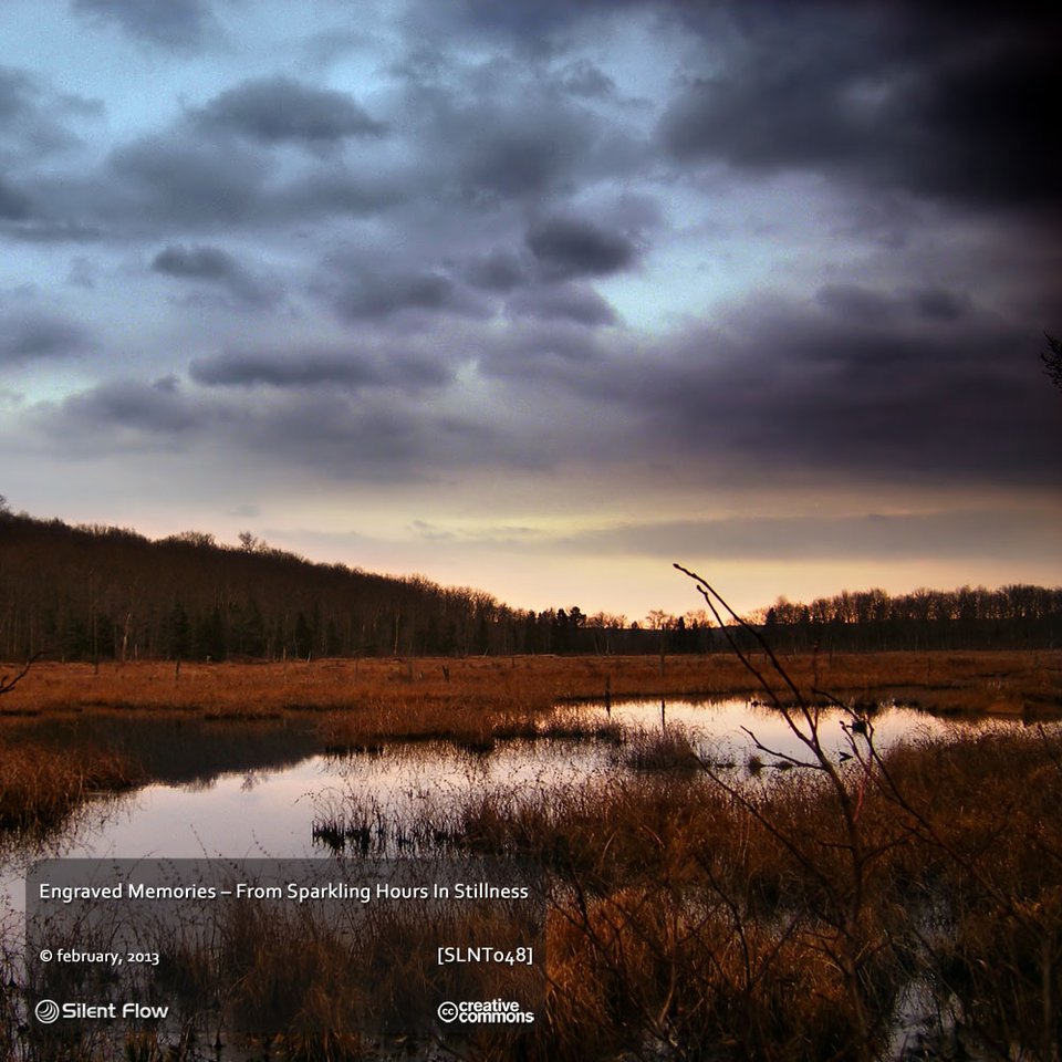 Engraved Memories – From Sparkling Hours In Stillness