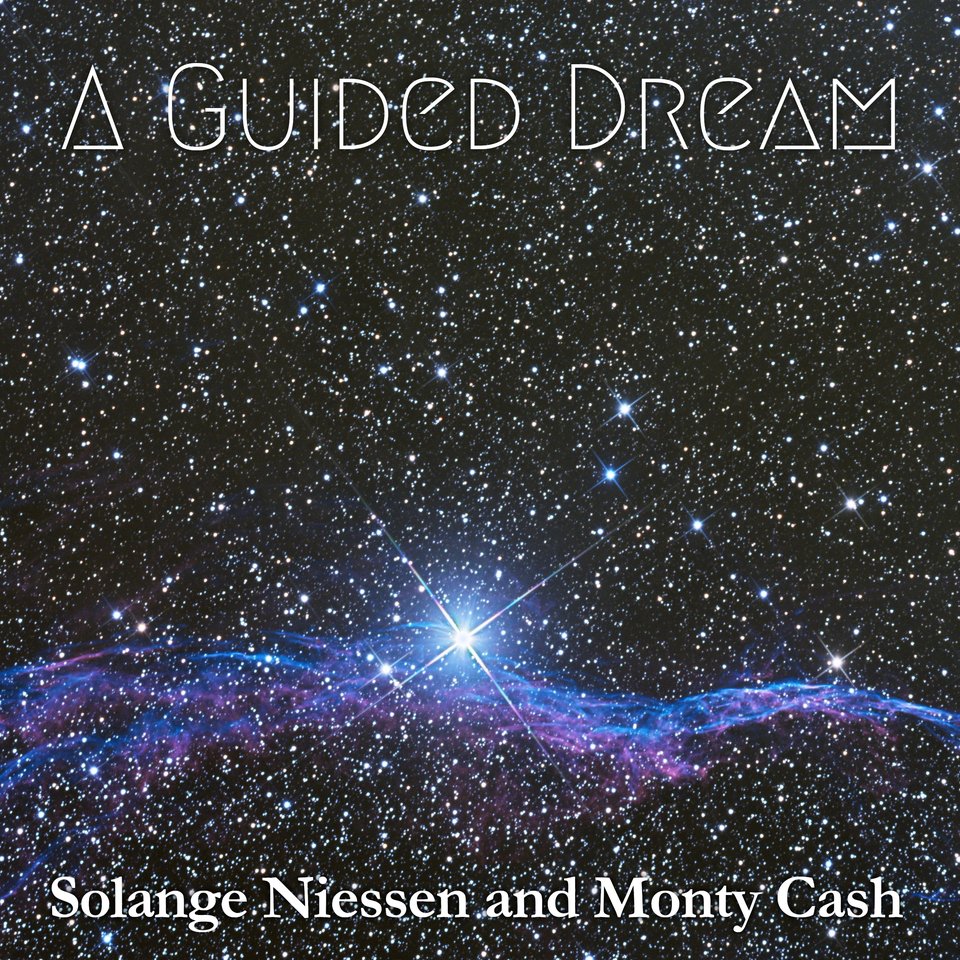 Monty Cash & Solange Niessen – A Guided Dream